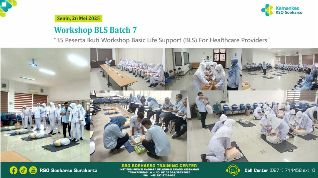 Workshop BLS Batch 7 : “35 Peserta Ikuti Workshop Basic Life Support (BLS) For Healthcare Providers”
