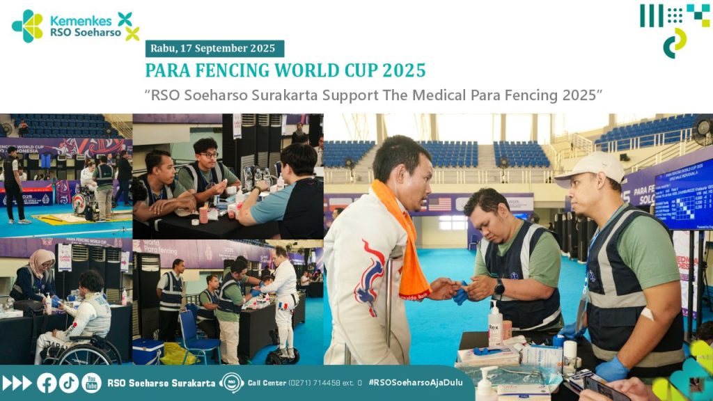 Para Fencing World Cup 2025 RSO Soeharso Surakarta Support The Medical 2025