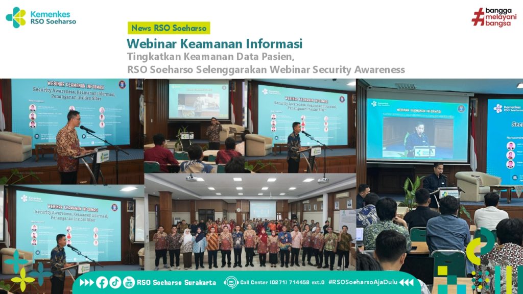 Tingkatkan Keamanan Data Pasien RSO Soeharso Selenggarakan Webinar Security Awareness